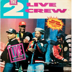 The 2 Live Crew - Live in Concert