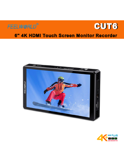 FeelWorld CUT6 6" 4K HDMI Touch Screen Monitor Recorder