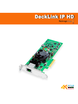 Blackmagic Design : DeckLink IP HD