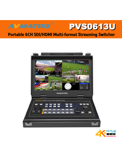 AVMatrix PVS0613U Portable 6CH SDI/HDMI Multi-format Streaming Switcher