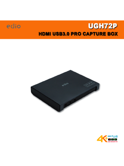Edio UGH72P 4K HDMI USB3.0 PRO GAMING CAPTURE BOX