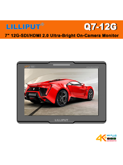 Lilliput Q7-12G 7" 12G-SDI/HDMI 2.0 Ultra-Bright On-Camera Monitor