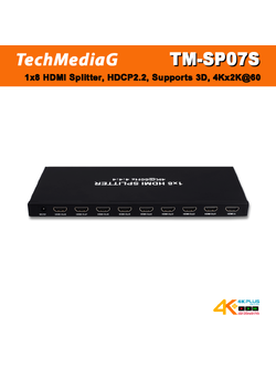 TM-SP07S 1x8 HDMI Splitter, HDCP2.2, Supports 3D, 4Kx2K@60Hz (YUV 4:4:4), 18G, HDR, EDID