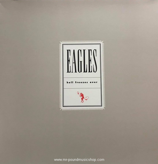 Eagles - Hell Freezes Over
