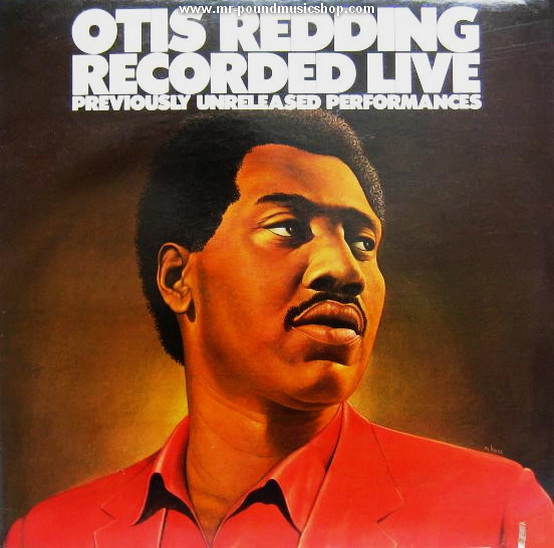 Otis Redding - Recorded Live (Previously Unreleased Performances)