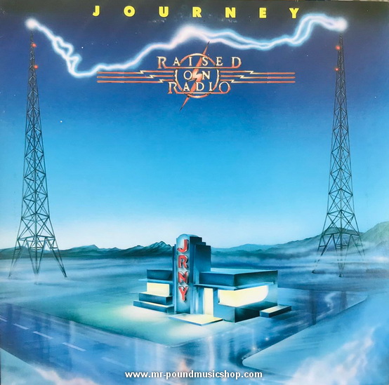 Journey - Raised On Radio