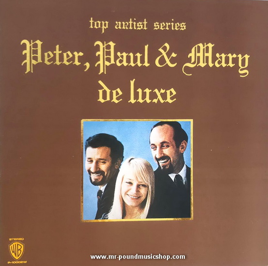 Peter, Paul & Mary - Peter, Paul & Mary Deluxe