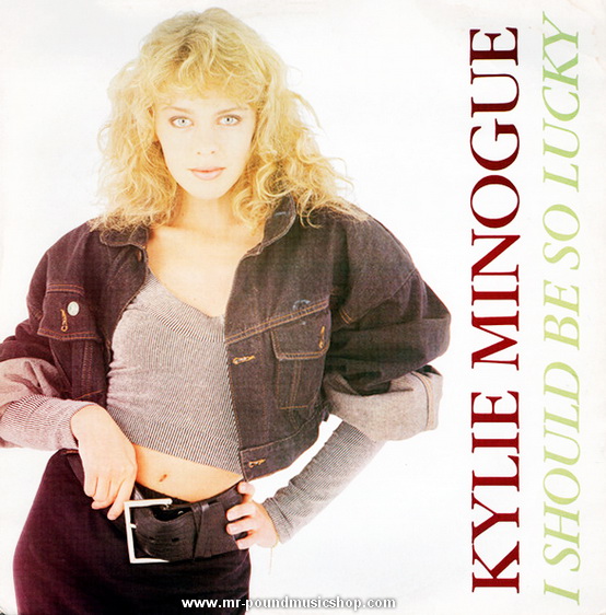 Kylie Minogue - I Should Be So Lucky