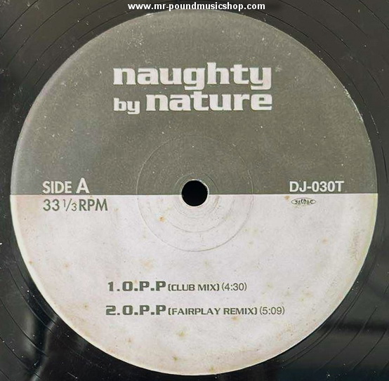 Naughty By Nature - O.P.P / Hip Hop Hooray