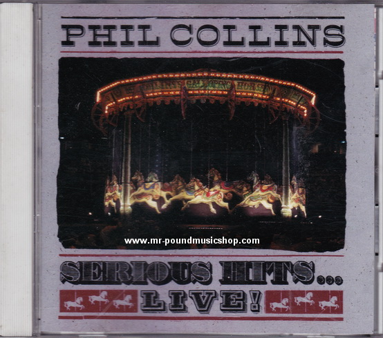 Phil Collins - Serious Hits...Live!