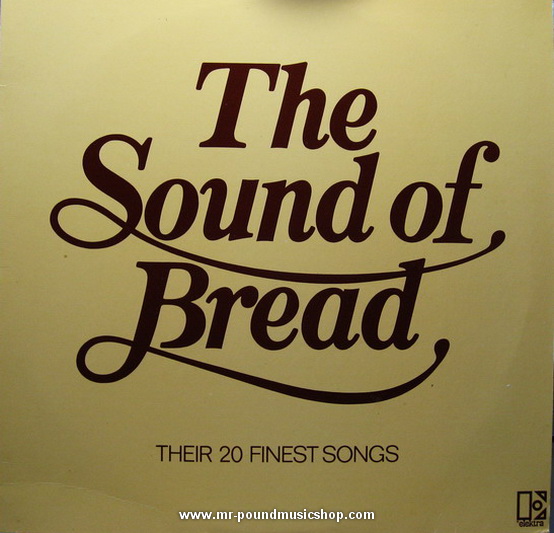 Bread - The Sound of Bread / Their 20 Finest Songs