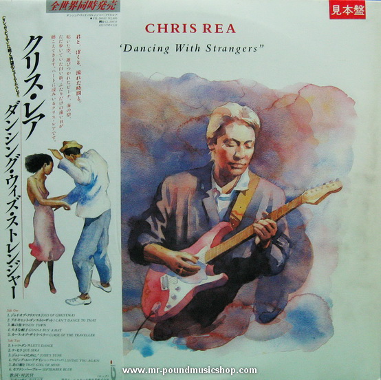 Chris Rea - Dancing With Strangers