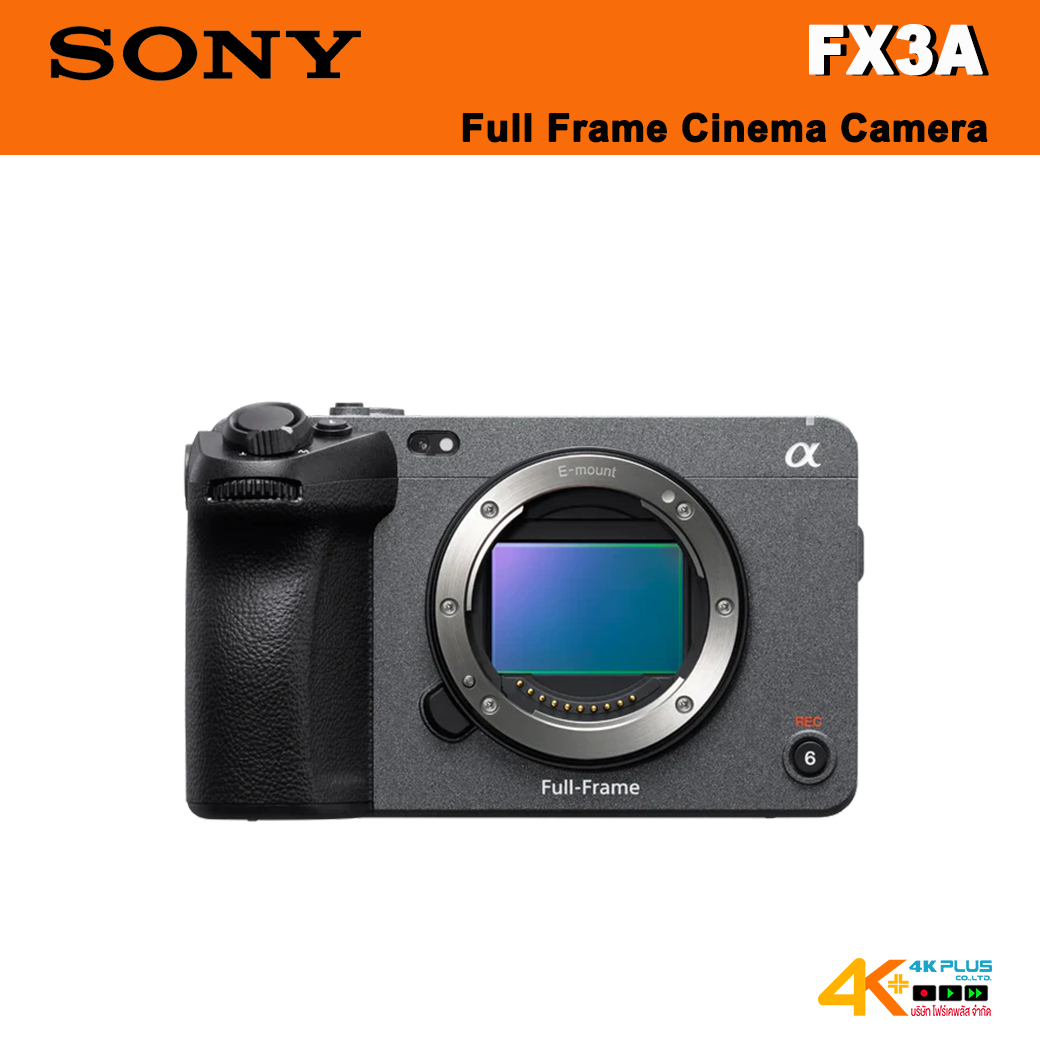 Sony FX3A Full Frame Cinema Camera ประกันศูนย์ไทย