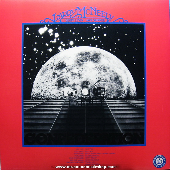 Larry McNeely With Geoff Levin & Jack Skinner - Confederation