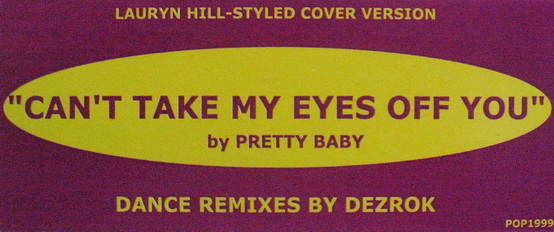 Pretty Baby - Can't Take My Eyes Off You