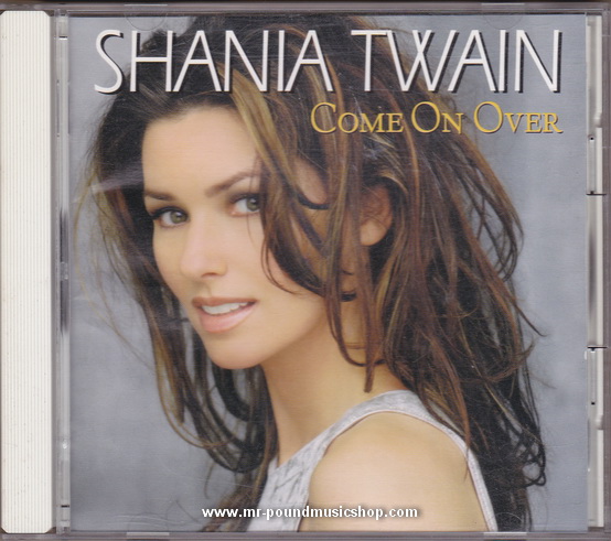 Shania Twin - Come On Over