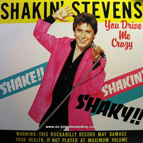 Shakin' Stevens – You Drive Me Crazy