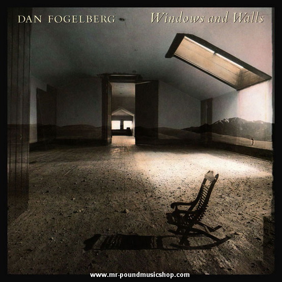 Dan Fogelberg - Windows And Walls