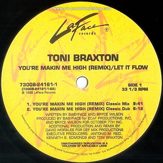 Toni Braxton - You're Makin Me High (Remix) / Let It Flow