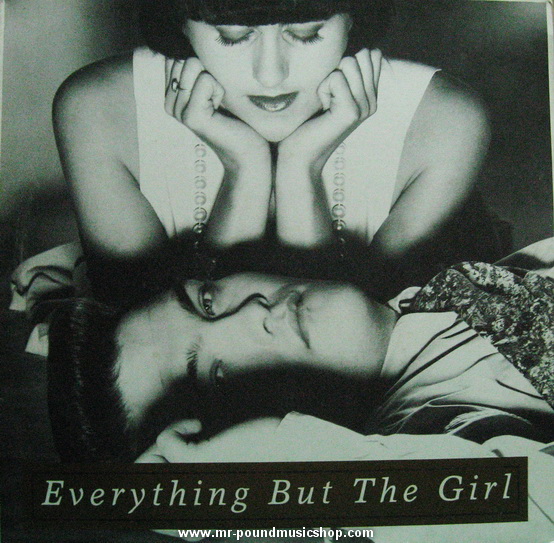 Everthing But The Girl - Don't Leave Me Behind