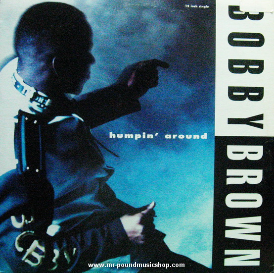 Bobby Brown - Humpin' Around