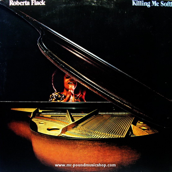 Roberta Flack - Killing Me Softly