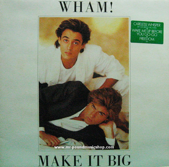 Wham! - Make It Big