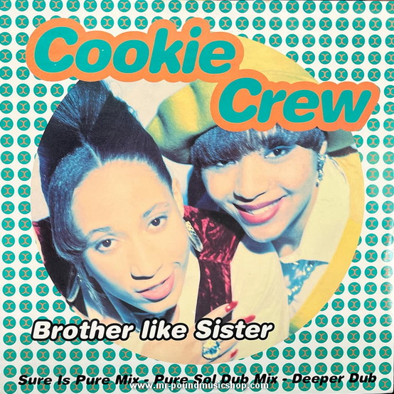 Cookie Crew - Brother Like Sister