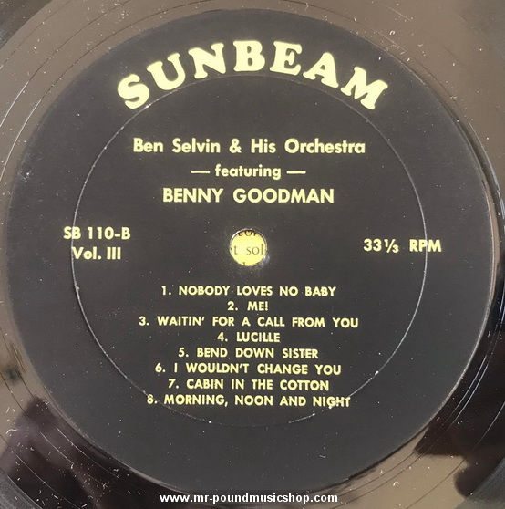 Ben Selvin & His Orchestra Feat. Benny Goodman - Vol. 3 / 1931-1933