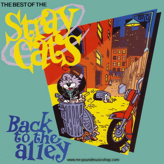 Stray Cats - Back To The Alley - The Best of Stray Cats