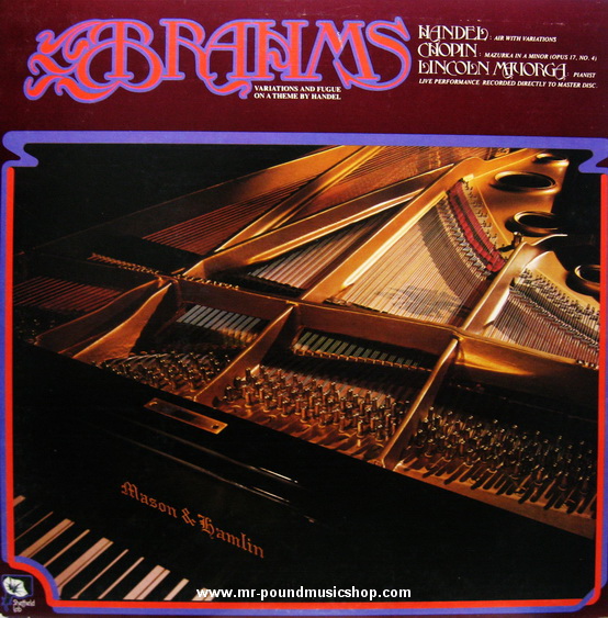 Lincoln Mayorga - Brahms Variations And Fugue On A Theme By Handel