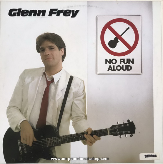 Glenn Frey - No Fun Aloud