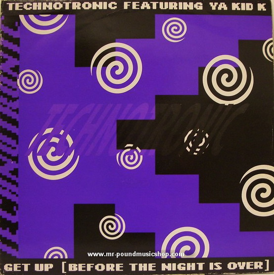Technotronic Featuring Ya Kid K - Get Up (Before The Night Is Over)