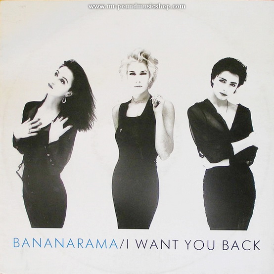 Bananarama - I Want You Back