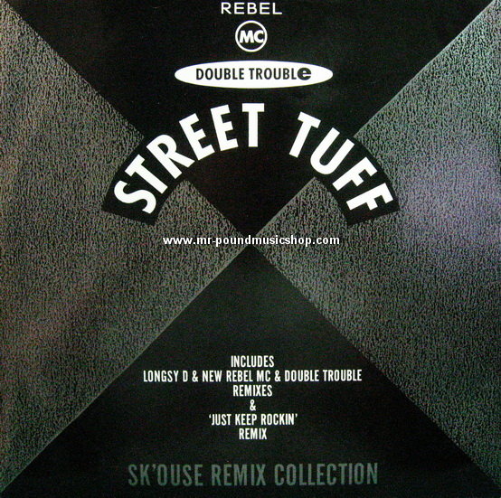 Double Troble & Rebel MC - Street Tuff
