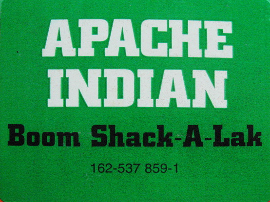 Apache Indian - Boom Shack-A-Lak