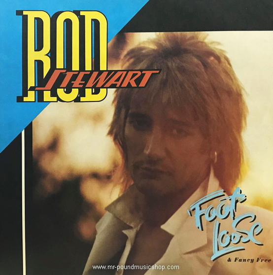 Rod Stewart - Foot Loose & Fancy Free