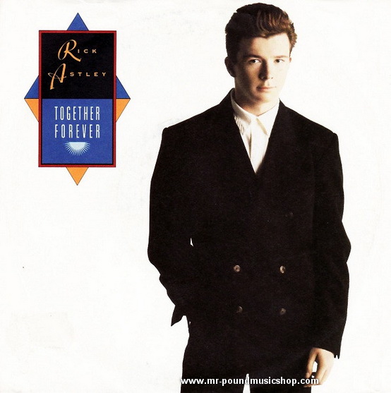 Rick Astley - Together Forever