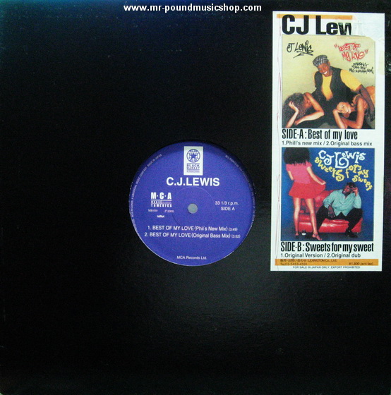 C.J. Lewis - Best of My Love / Sweets For My Sweet