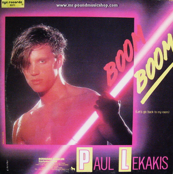 Paul Lekakis - Boom Boom (Let's Go Back To My Room)