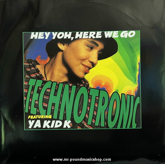 Technotronic Featuring Ya Kid K - Hey Yoh, Here We Go