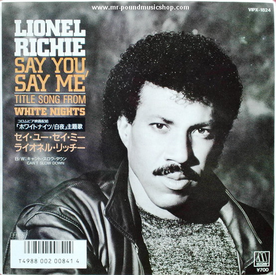 Lionel Richie - Say You, Say Me / Can't Slow Down
