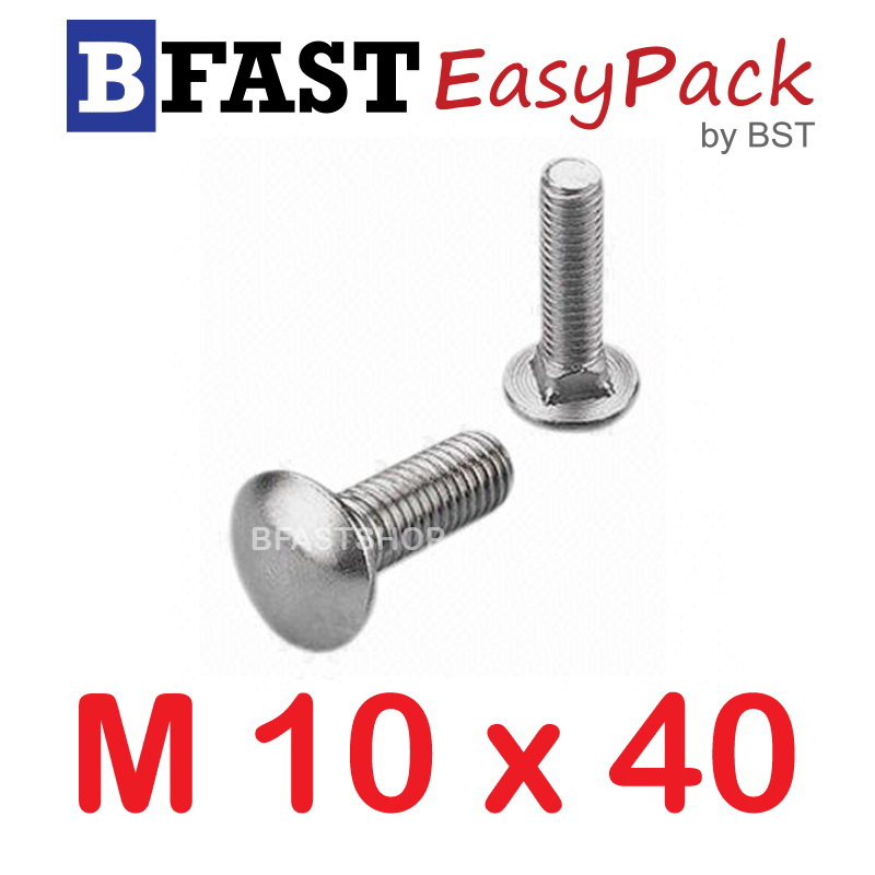 สกรูหัวกลมคอเหลี่ยมสแตนเลส M10 x 40 (1 ตัว/ถุง)