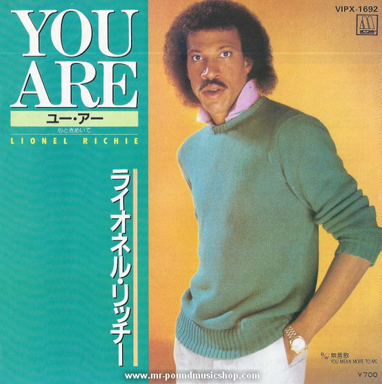 Lionel Richie - You Are / You Mean More To Me