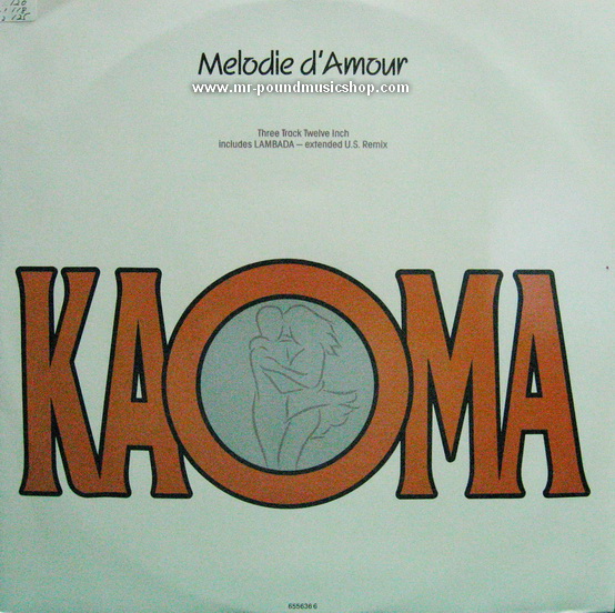 Kaoma - Melodie D'Amour / Lambada