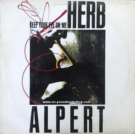 Herb Alpert - Keep Your Eye On Me