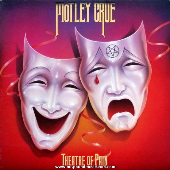 Motley Crue - Theatre Of Pain