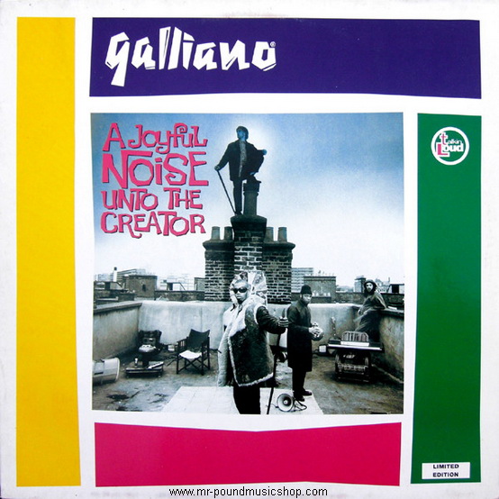 Galliano - A Joyful Noise Unto The Creator