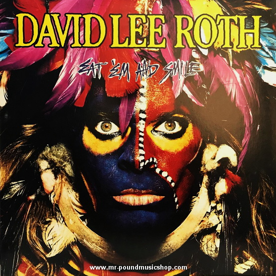 David Lee Roth - Eat 'Em And Smile