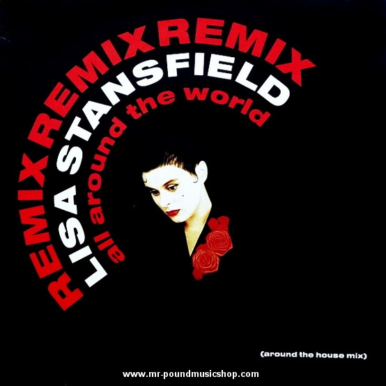 Lisa Stansfield - All Around The World (Around The House Mix)